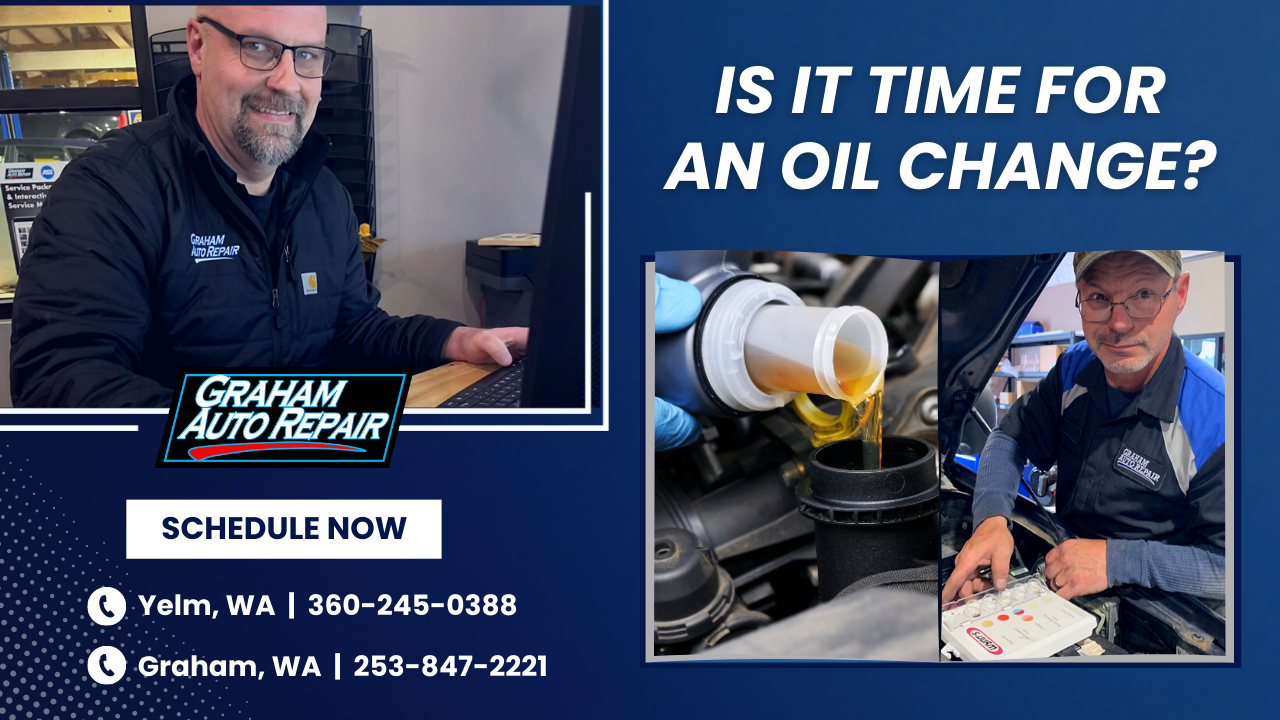 Complete an Oil Change Service at Graham Auto Repair in Yelm, WA 98597